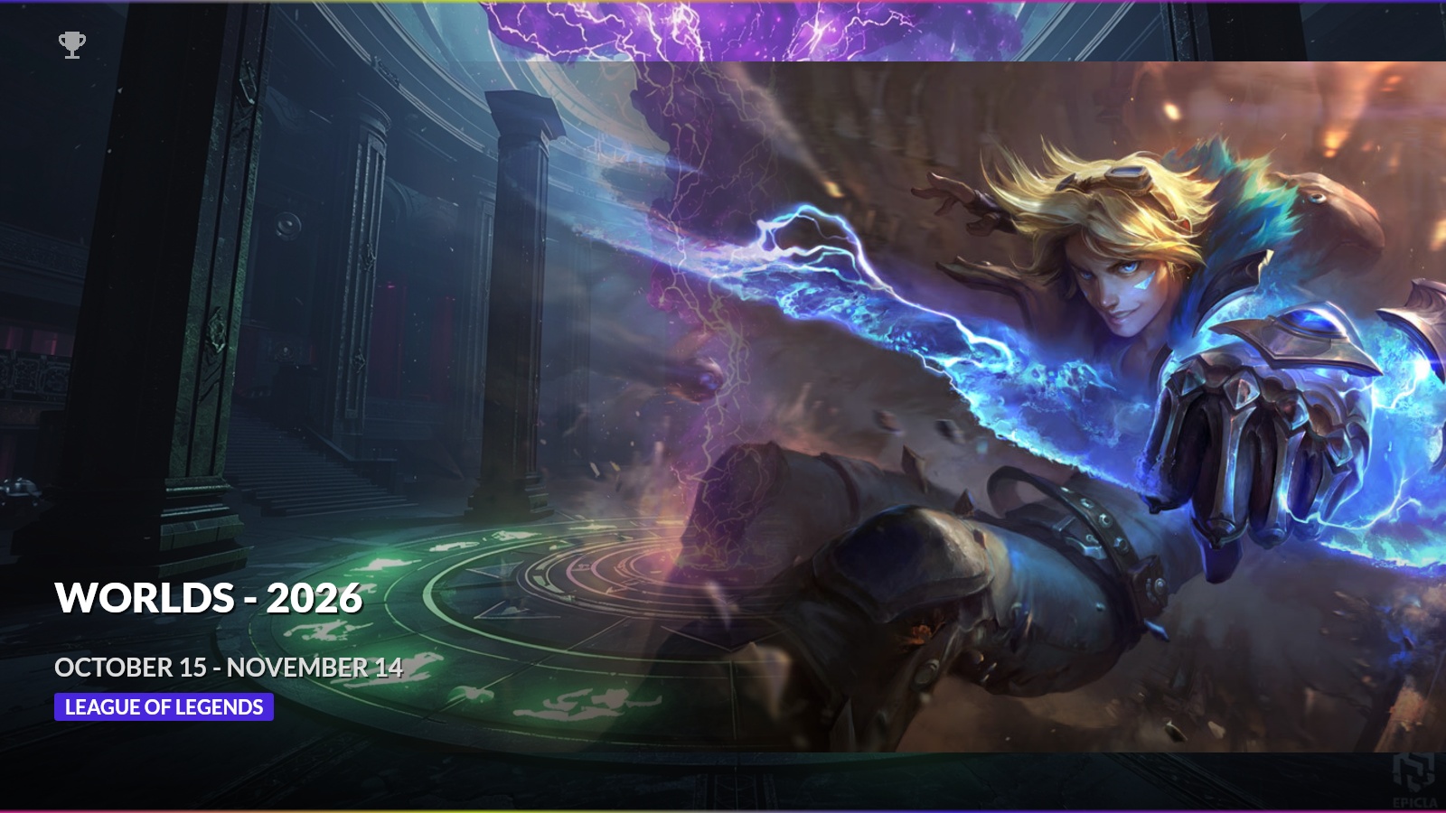 Worlds - 2026